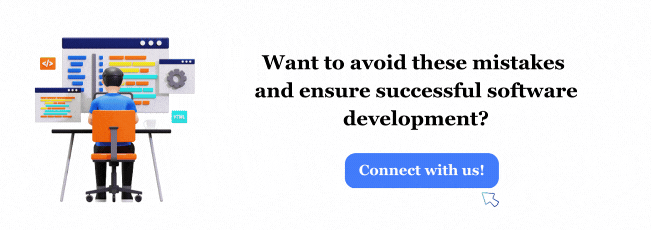 Want to avoid these mistakes and ensure a successful software development process?
