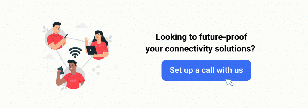 Call to action for discussing connectivity solutions with ThinkPalm