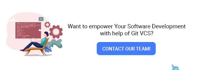 Want to empower Your Software Development with the help of Git VCS