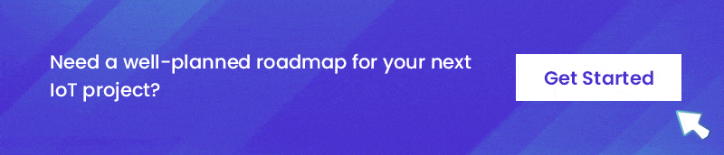 Need a well-planned roadmap for your next IoT project?