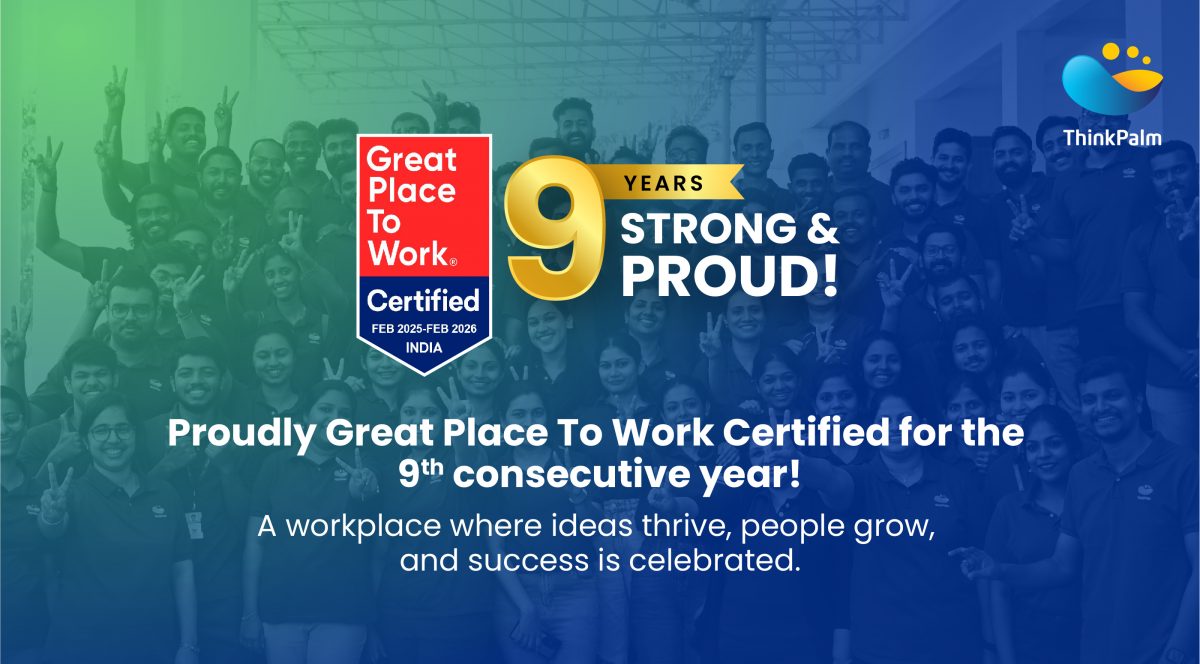 ThinkPalm is Great Place to Work Certified for the 9th consecutive year