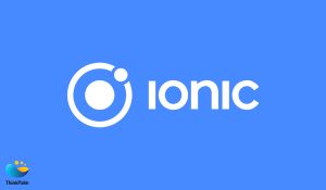 Ionic Mobile App Development Framework