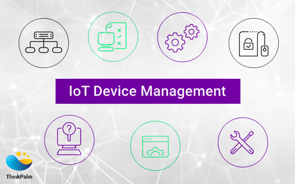 IoT Device Management | What Is It & Why We Need It?