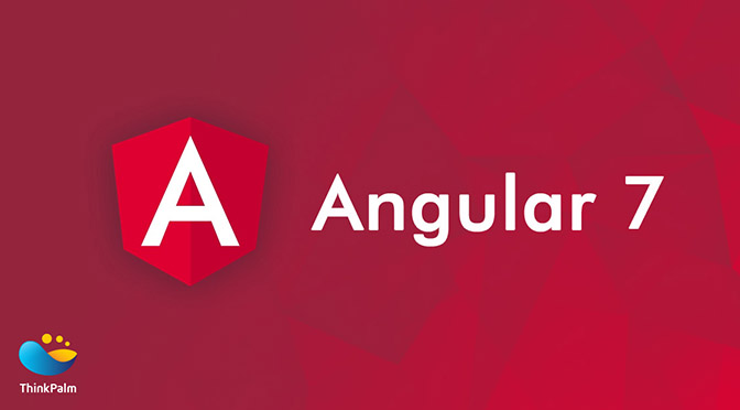 Angular 7 Features